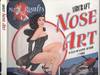 AIRCRAFT NOSE ART - 80 Years of Aviation Artwork.