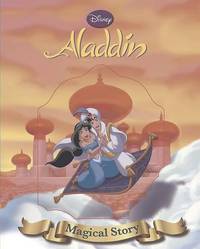 Disney's Aladdin Magical Story with Lenticular Front Cover: The story of the film.