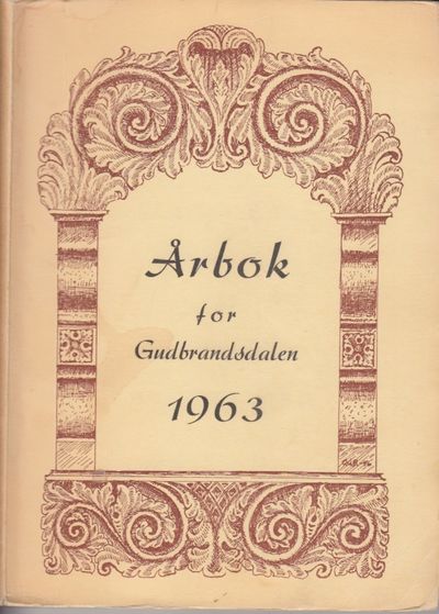 Årbok for Gudbrandsdalen 1963. 31. årgangen.…
