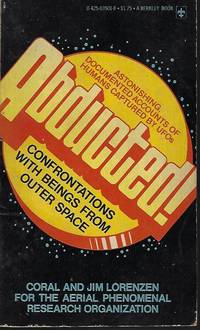 ABDUCTED! Confrontations with Beings From Outer Space