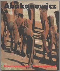 Magdalena Abakanowicz: Nierozpoznani / Unrecognized