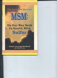 The Forgotten Nutrient MSM
