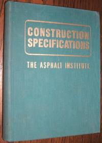 Construction Specifications of the Asphalt Institute