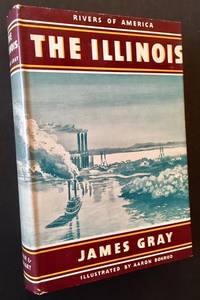 The Illinois (Rivers of America) by James Gray - 1940