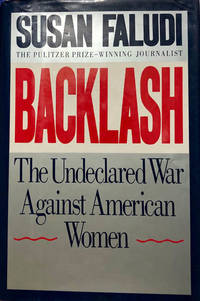 Backlash: The Undeclared War Against American Women