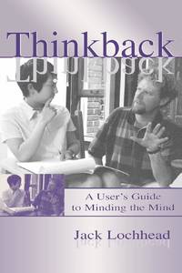 Thinkback: A User's Guide to Minding the Mind