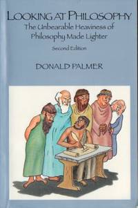 Looking at Philosophy. The Unbearable Heaviness…
