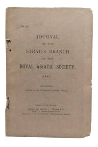 Journal of the Straits Branch of the Royal Asiatic Society. 1887. [Issue No. 19]