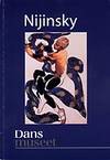 Nijinsky. Legend och modernist - dansaren som förändrade världen. (photo 1)