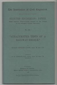 Strainmeter Tests of a Railway-Bridge by Garth, Horace Richard - 1929