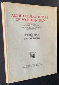 Architectural Details of Southern Spain (In a Superb Dustjacket)