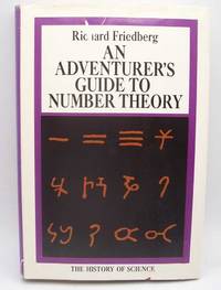 image of An Adventurer's Guide to Number Theory (The History of Science)