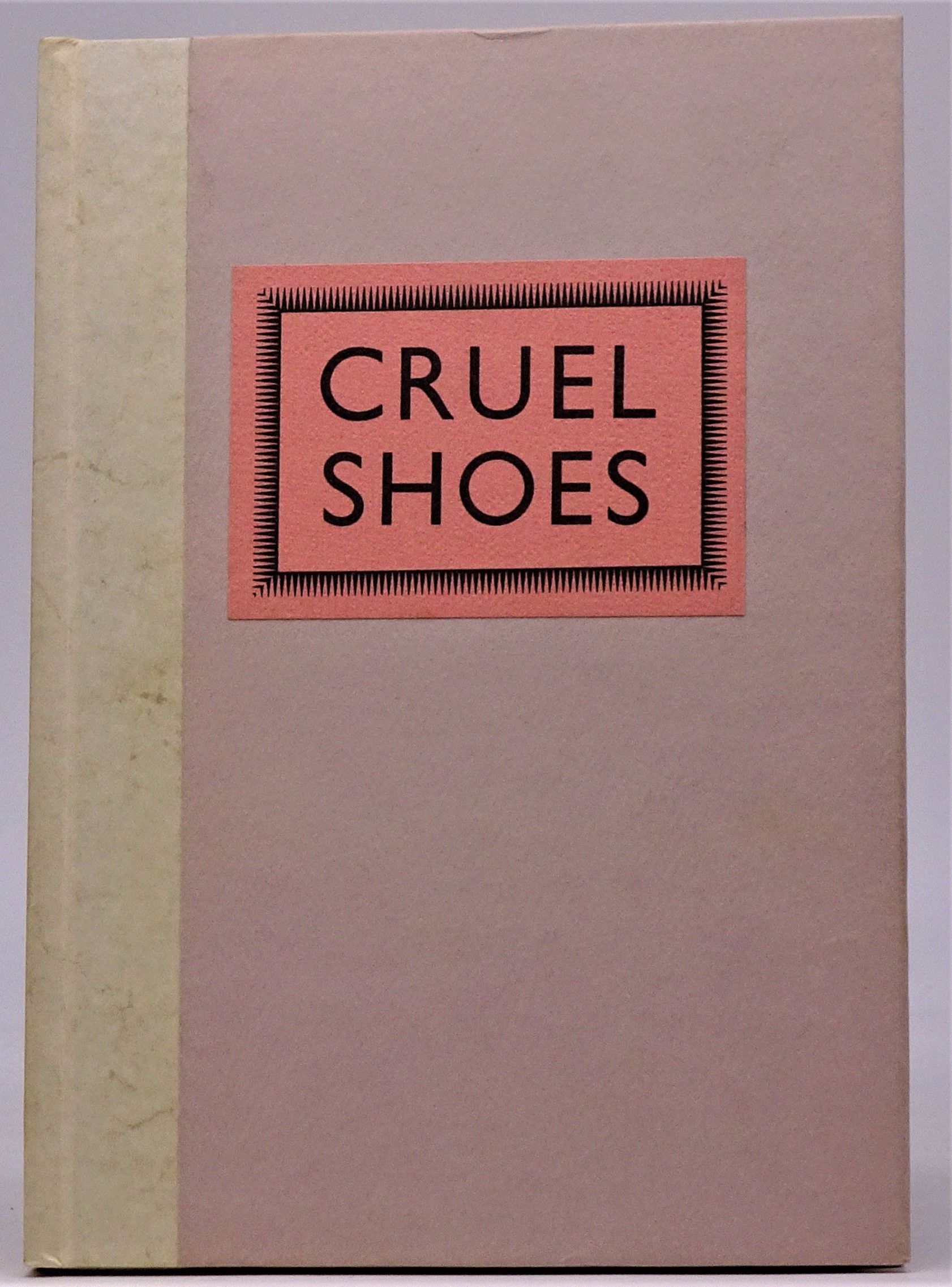 Cruel Shoes by Martin, Steve Hardcover 1977 Press of the