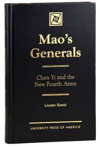 Mao's Generals: Chen Yi and the New Fourth Army