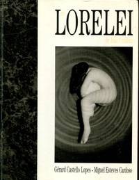 LORELEI de Joao Cutileiro by Lopes, Gerard Castello and Miguel Esteves Cardoso - 1989-01-01