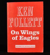 On Wings of Eagles by Ken Follett - 1983