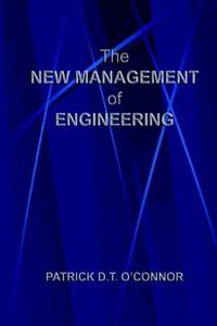 The New Management of Engineering