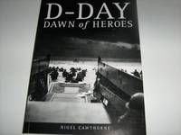 D - Day Dawn of Heroes