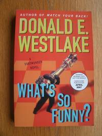 What&#039;s So Funny? by Westlake, Donald E - 2007