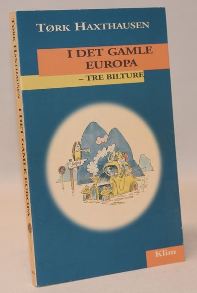 I det gamle Europa.