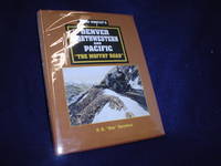 image of David Moffat's Denver, Northwestern and Pacific "The Moffat Road"