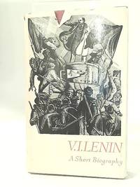 V.I. Lenin, A Short Biography