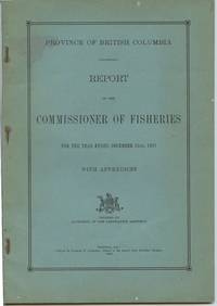 Province of British Columbia Report of the Commissioner of Fisheries For the Year Ending December 31st, 1927 With Appendices