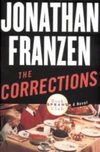 THE CORRECTIONS. by Jonathan. Franzen - 2001-02-06