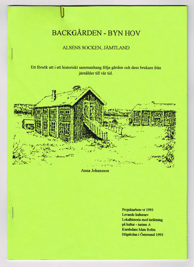 Backgården - byn Hov. Alsens socken, Jämtland.…