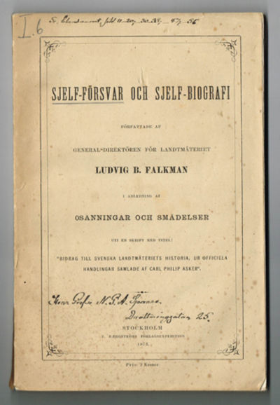 Sjelf-försvar och sjelf-biografi författade af…