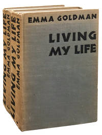 Living My Life (2 Volumes) by Goldman, Emma - 1931