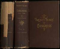 Twenty Years of Congress: From Lincoln to Garfield with a Review of The Events Which Led to the Political Revolution of 1860. (In Two Volumes)