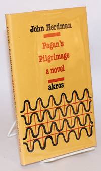 Pagan's pilgrimage by John Herdman - 1978 - from Bolerium Books Inc., ABAA/ILAB (SKU: 149768)