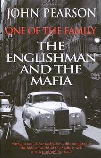 One of the Family: The Englishman and the Mafia