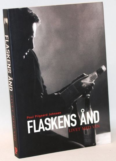 Flaskens ånd - livet med vin.