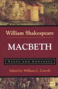 Macbeth: Texts and Contexts (Bedford Shakespeare) by William Shakespeare - 1999-09-06