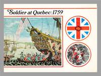 image of Soldier At Quebec : 1759. Ginn Studies in Canadian History