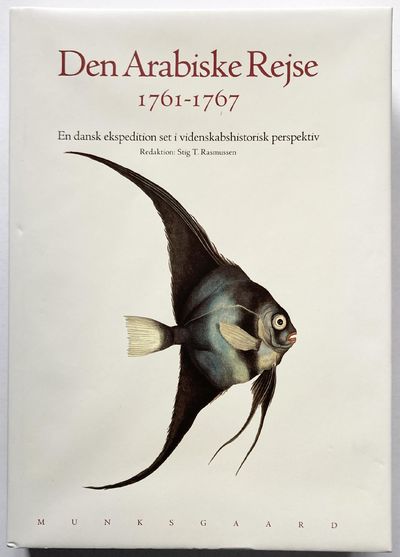 Den Arabiske Rejse 1761-1767. En dansk…