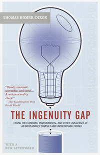 The Ingenuity Gap : How Can We Solve the Problems of the Future?