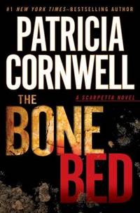 The Bone Bed (Scarpetta)