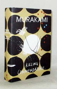 Killing Commendatore by Murakami, Haruki - 2018