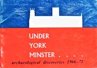 cover of Under York Minster. Archaeological Discoveries 1966-1971