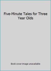 Five-Minute Tales for Three Year Olds