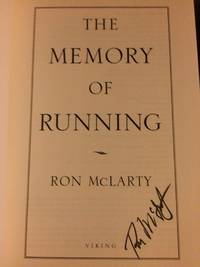 The Memory of Running A Novel by Ron Mclarty - December 29, 2004