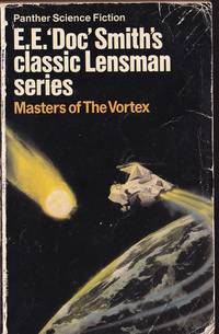 Masters of the Vortex Lensman #7 The Vortex Blaster