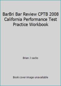 BarBri Bar Review CPTB 2008 California Performance Test Practice Workbook