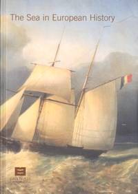 The Sea in European History.