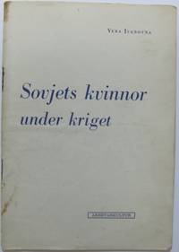 Sovjets kvinnor under kriget.
