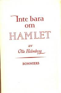 Inte bara om Hamlet. Essäer.