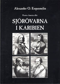 Piratica America eller sjörövarna i Karibien.